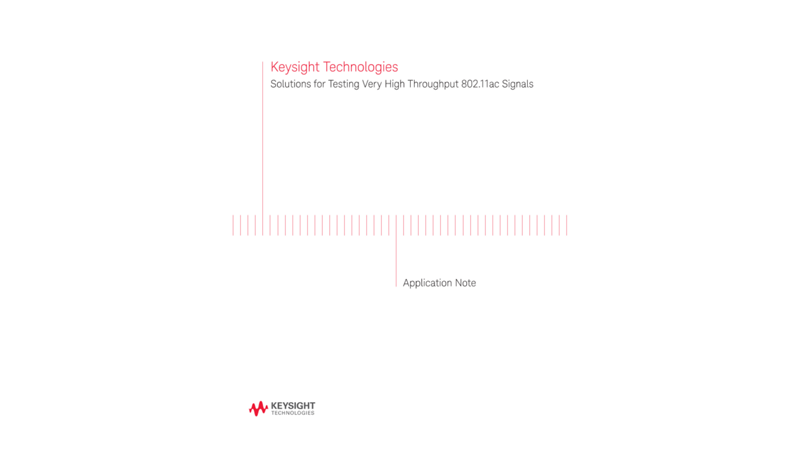Testing Very High Throughput (VHT) 802.11ac Signals